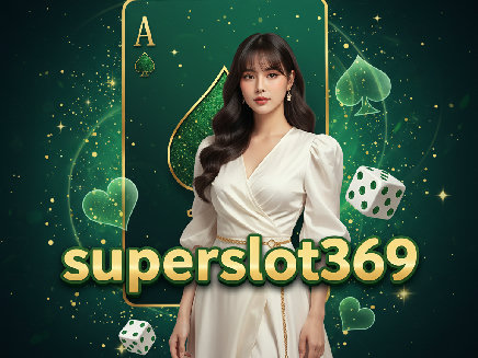 superslot369 เว็บตรง